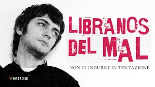 LÍbranos del mal