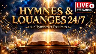 Hymnes et Louanges 24/7