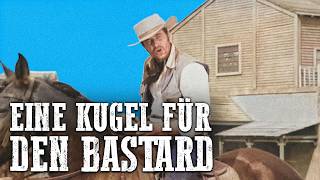 Eine Kugel für den Bastard