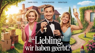 Liebling, wir haben geerbt!
