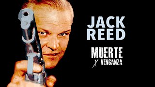Jack Reed V: Muerte y venganza