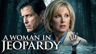A Woman in Jeopardy