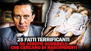 25 Fatti su Goebbels