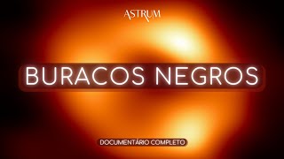 O que sabemos Buracos Negros
