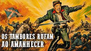 Os Tambores Rufam ao Amanhecer