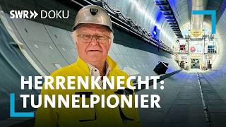 Herrenknecht: Tunnelkönig