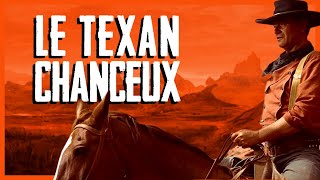 Le Texan Chanceux