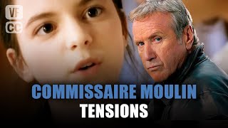 Commissaire Moulin : Tensions