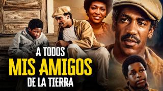 A Todos mis Amigos de la Tierra