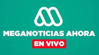 Meganoticias Ahora
