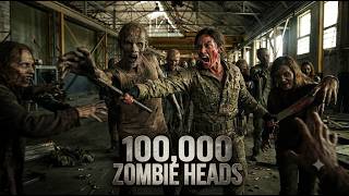 100,000 Zombie Heads