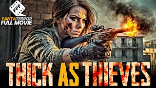 Thick as Thieves