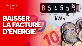 Baisser facture énergétique