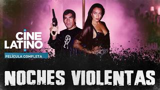 Noches violentas