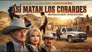 Así Matan los Cobardes