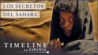 Historia Oculta del Sahara