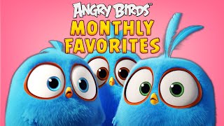Angry Birds Monthly Favorites