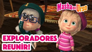 Masha e o Urso: Exploradores