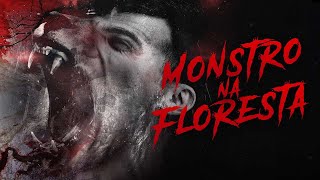 Monstro na Floresta