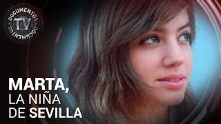 Marta, la niña de Sevilla