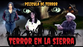 Terror en la Sierra