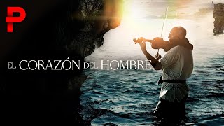 El Corazón del Hombre