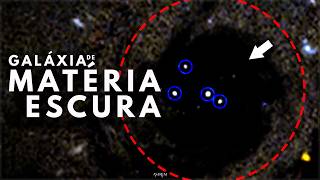Galáxia de matéria escura