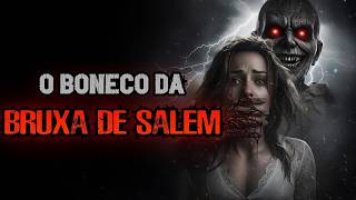 O Boneco da Bruxa de Salem