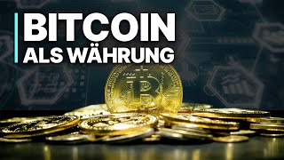Bitcoin als Währung