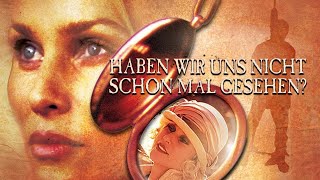 Haben wir uns nicht schon mal gesehen?