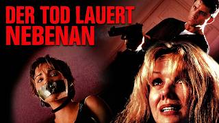 Der Tod lauert nebenan