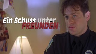 Ein Schuss unter Freunden