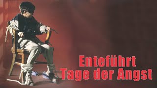 Entführt - Tage der Angst