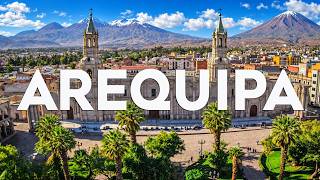 Arequipa: Ciudad Blanca