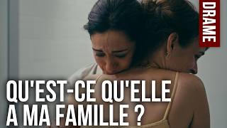 Qu’est-ce qu’elle a ma famille ?