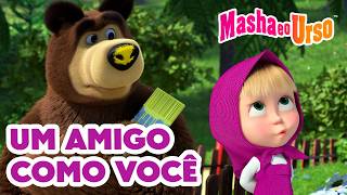 Masha: Um Amigo
