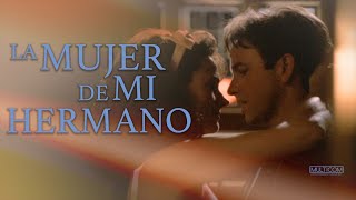 La mujer de mi hermano