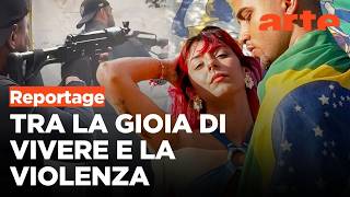 Brasile: tra violenza e gioia di vivere