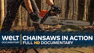 Chainsaws in Action