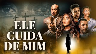 Ele Cuida de Mim